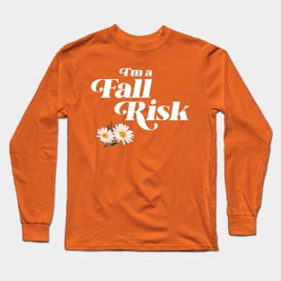 Fall Risk 2 Long Sleeve T-Shirt